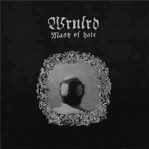 Wrnlrd - Mask Of Hate FLAC
