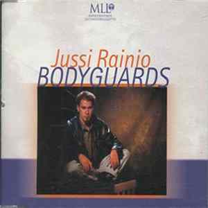 Jussi Rainio - Bodyguards FLAC
