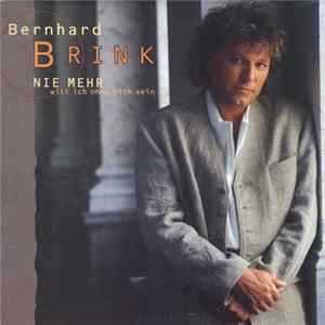 Bernhard Brink - Nie Mehr (Will Ich Ohne Dich Sein) FLAC