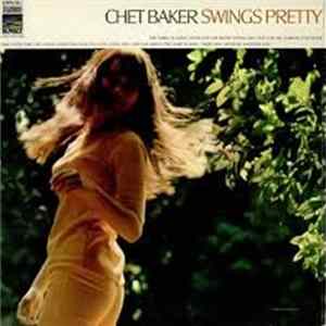 Chet Baker - Swings Pretty FLAC