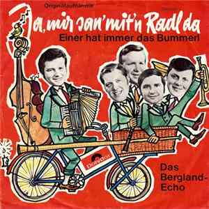 Das Bergland-Echo - Ja, Mir San' Mit'n Radl Da FLAC