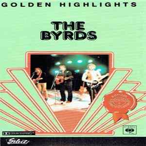 The Byrds - Golden Highlights FLAC