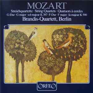 Mozart, Brandis-Quartett, Berlin - Streichquartette G-Dur KV 387, F-Dur K590 FLAC