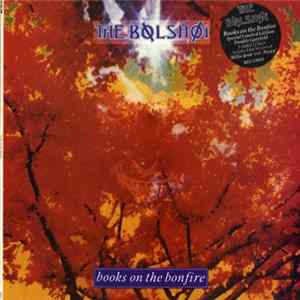 The Bolshoi - Books On The Bonfire FLAC