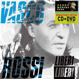 Vasco Rossi - Liberi Liberi + Fronte Del Palco Live 90 FLAC