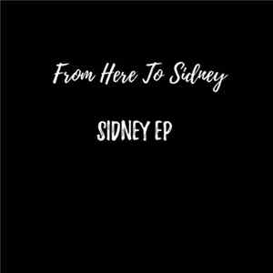 From Here To Sidney - Sidney - EP FLAC