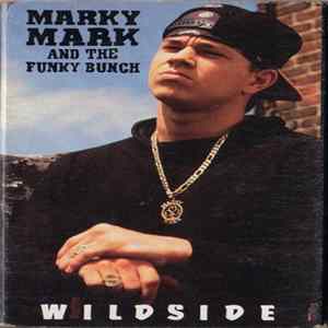 Marky Mark And The Funky Bunch - Wildside FLAC