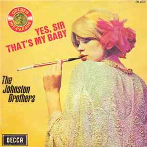 The Johnston Brothers - Yes, Sir That's My My Baby FLAC