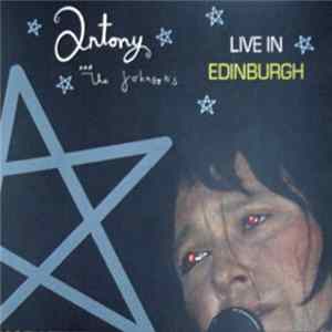 Antony And The Johnsons - Live In Edinburgh FLAC