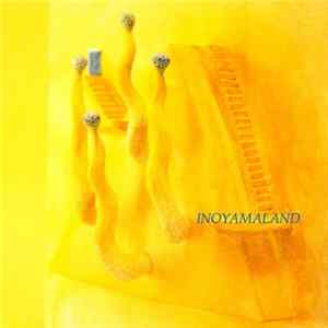 Inoyamaland - Inoyamaland (Remaster Edition) FLAC