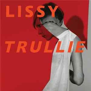 Lissy Trullie - Lissy Trullie FLAC