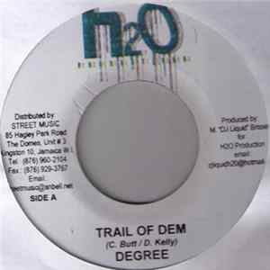 Degree / Shane O - Trail Of Dem / Spen Shell FLAC