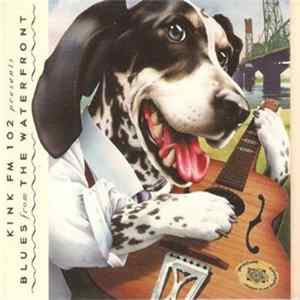 Various - Blues From The Waterfront FLAC