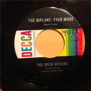 The Irish Rovers - The Biplane, Ever More / Liverpool Lou FLAC