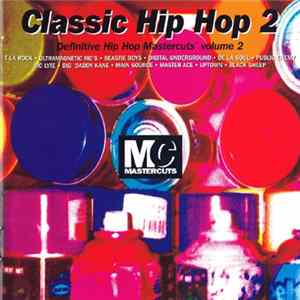 Various - Classic Hip Hop Mastercuts Volume 2 FLAC