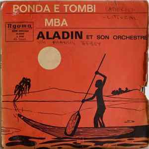 Aladin Et Son Orchestre - Ponda E Tombi - Mba FLAC