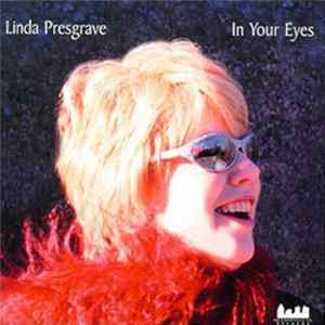 Linda Presgrave - In Your Eyes FLAC