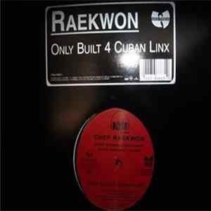 Raekwon - Only Built 4 Cuban Linx FLAC