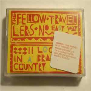The Fellow Travellers - No Easy Way FLAC