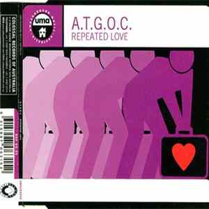 A.T.G.O.C. - Repeated Love FLAC