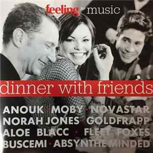 Various - Feeling For Music - Dinner With Friends FLAC