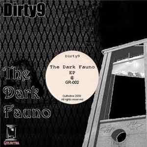 Dirty9 - The Dark Fauno EP FLAC