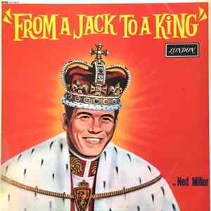 Ned Miller - From A Jack To A King FLAC