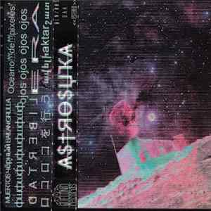 Astrosuka - Ѧ​$​†ЯӨ​$​ЏҠѦ FLAC