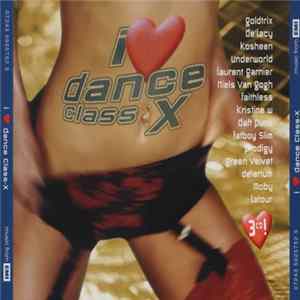Various - I Love Dance Class-X FLAC
