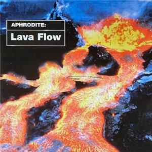 Aphrodite - Lava Flow FLAC