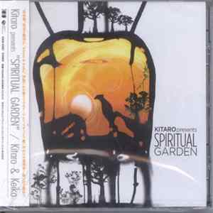 Kitaro - Kitaro Presents Spiritual Garden FLAC