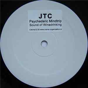 JTC - Psychedelic Mindtrip FLAC