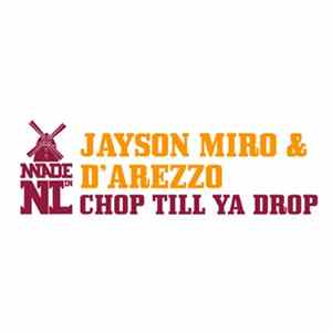 Jayson Miro & d'Arezzo Feat D.MC - Chop Till Ya Drop FLAC