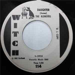 The Blenders - Daughter / Everybody's Got A Right FLAC