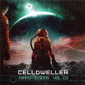 Celldweller - Transmissions: Vol. 03 FLAC