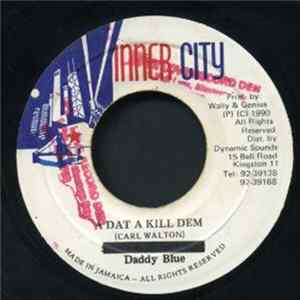 Daddy Blue - A Dat A Kill Dem FLAC