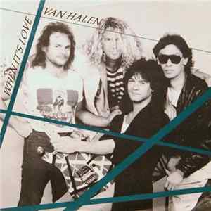 Van Halen - When It's Love FLAC
