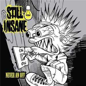 Still Insane - Never An Off FLAC