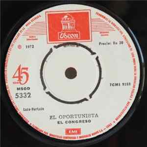 El Congreso - Entre La Gente Sencilla / El Oportunista FLAC
