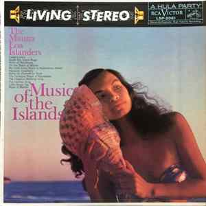 The Mauna Loa Islanders - Music Of The Islands FLAC