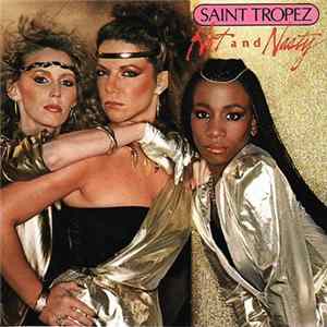 Saint Tropez - Hot And Nasty FLAC