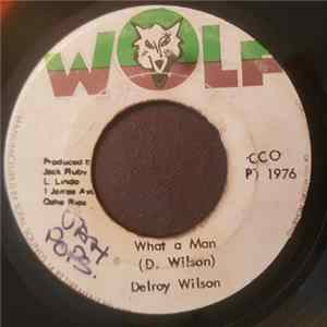 Delroy Wilson / Black Disciples - What A Man / Man Version FLAC