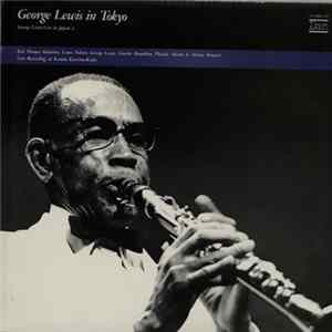 George Lewis - George Lewis in Tokyo FLAC