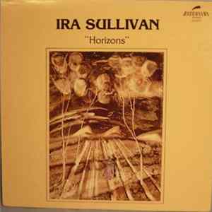 Ira Sullivan - Horizons FLAC