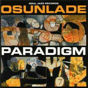 Osunlade - Paradigm FLAC