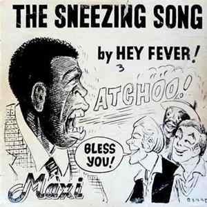 Hey Fever! - The Sneezing Song FLAC