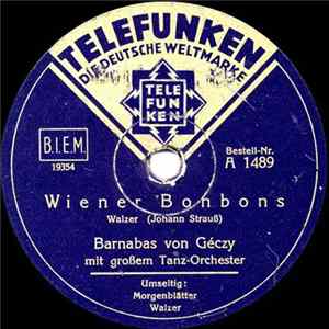 Barnabas Von Géczy Mit Seinem Orchester - Wiener Bonbons / Morgenblätter FLAC