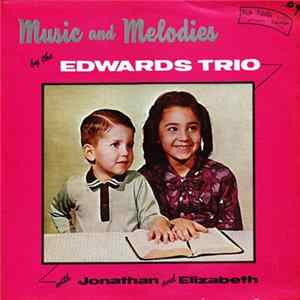 The Edwards Trio - Music And Melodies FLAC