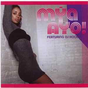 Mȳa Featuring DJ Kool - Ayo! FLAC