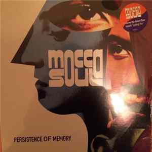Mocca Soul - Persistence Of Memory FLAC